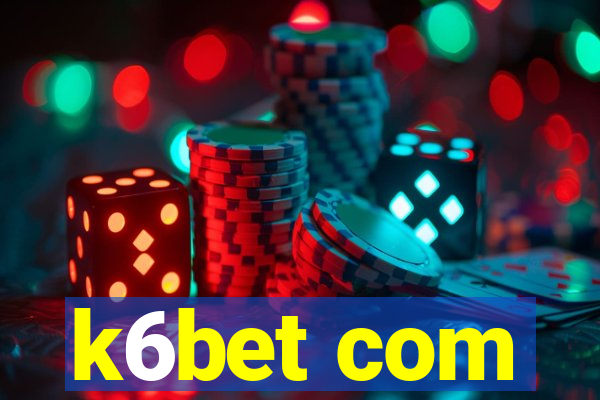 k6bet com